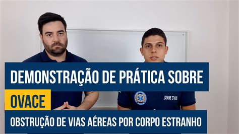 OVACE OBSTRUÇÃO DE VIAS AÉREAS POR CORPO ESTRANHO IBRAFE BRASIL