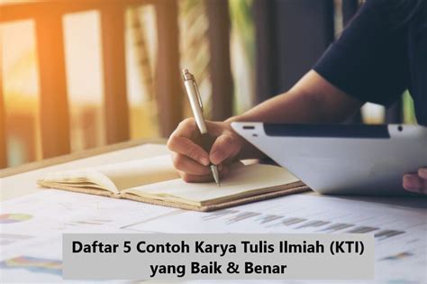 Daftar 5 Contoh Karya Tulis Ilmiah KTI Yang Baik Benar