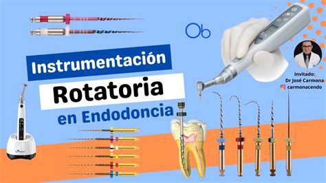 Instrumentación Rotatoria en Endodoncia YouTube