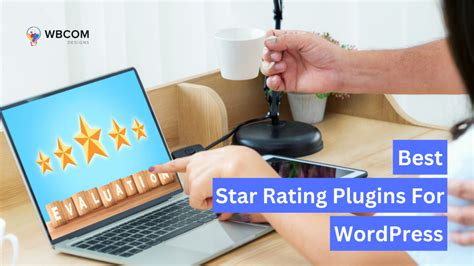 Best Star Rating Plugins For Wordpress Of