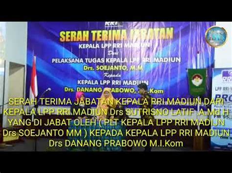 Serah Terima Jabatan Kepala LPP RRI Madiun YouTube