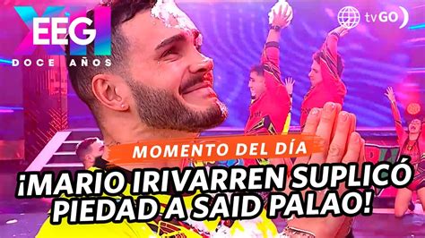 Eeg A Os Mario Irivarren Le Suplic Piedad A Said Palao Youtube