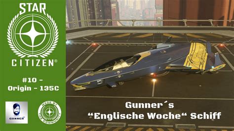 STAR CITIZEN 2952 Schiffsvorstellung 10 Gunners Englische Woche