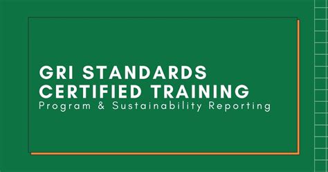 Gri Standards Certified Training Program And Sustainability Reporting