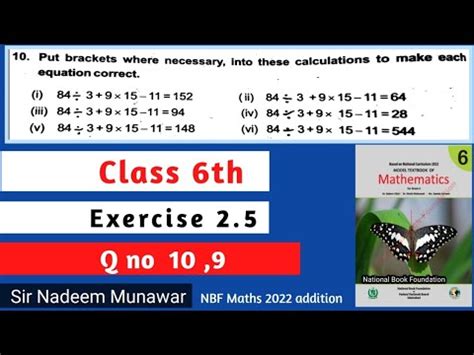 Class 6 Exercise 2 5 Q No 10 Q No 9 NBF Maths Ex 2 5 Maths Sir Nadeem