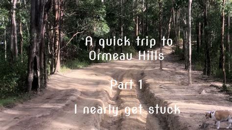 4x4ing Fun Ormeau Hills Tracks Gold Coast Youtube