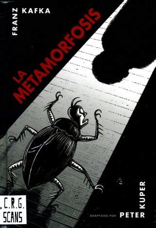 Franz Kafka La Metamorfosis Historieta De Peter Kuper Pdf