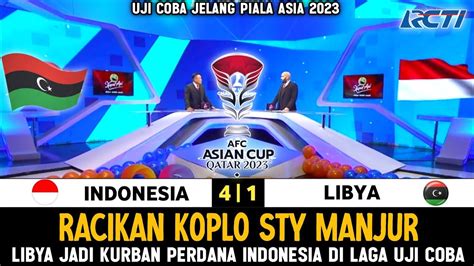 Berlangsung Tadi Malam Timnas Indonesia Vs Libya Uji Coba Di