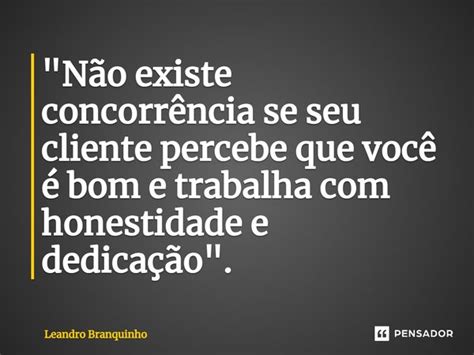 Não existe concorrência se Leandro Branquinho Pensador