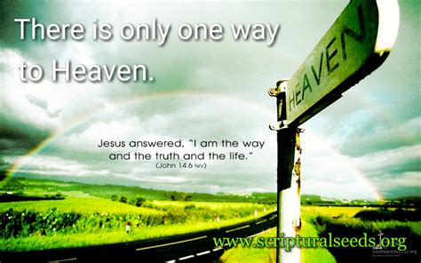 There Is Only One Way To Heaven Scriptural Seeds Ministries