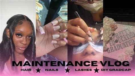 Maintenance Vlog Prep With Me For Graduation Hair Lashes Nails