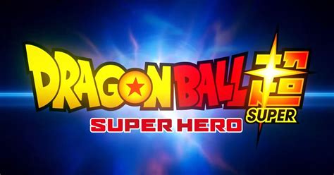 Dragon Ball Super Titolo E Primi Dettagli Del Nuovo Film Svelati Al