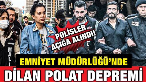 Emniyet Müdürlüğünde Dilan Polat Depremi Polisler Açığa Alındı