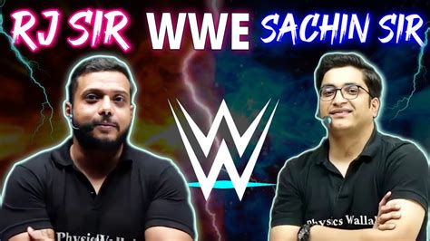 Wwe Rj Sir And Sachin Sir Wwe Between Rj Sir Sachin Sir Rajwant Sir