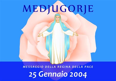 Calaméo Messaggio della Madonna di Medjugorje del 25 Gennaio 2004