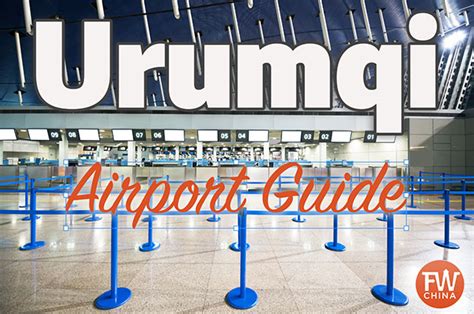 Urumqi International Airport Xinjiang China 2025 Travelers Guide