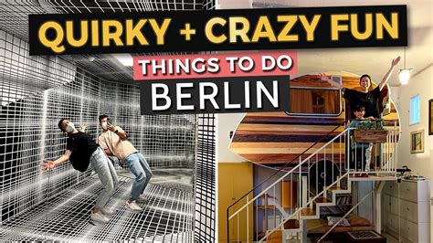 Crazy Quirky Things To Do In Berlin Travel Guide Youtube