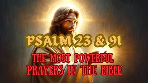 Psalm 91 And Psalm 23 The TWO Most Powerful Prayers In The BIBLE