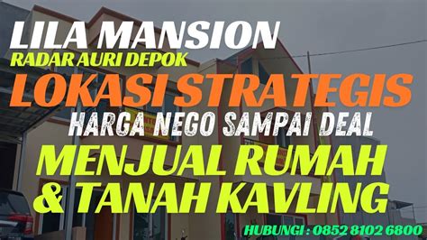 DIJUAL TANAH KAVLING RUMAH LILA MANSION RADAR AURI HARGA NEGO