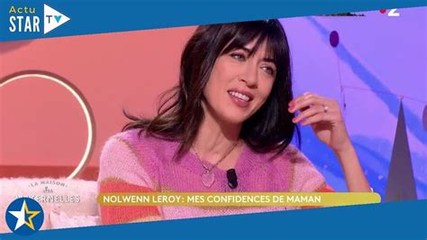 Nolwenn Leroy Maman Ses Rares Confidences Sur Son Accouchement En