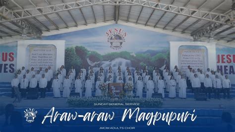 Araw Araw Magpupuri Jmcim Marilao Bulacan Adults Choir March 05 2023 Youtube