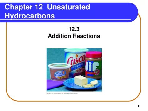 PPT Chapter 12 Unsaturated Hydrocarbons PowerPoint Presentation Free