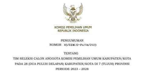 Pengumuman Tim Seleksi Calon Anggota Kpu Kabupaten Kota Pada Dua