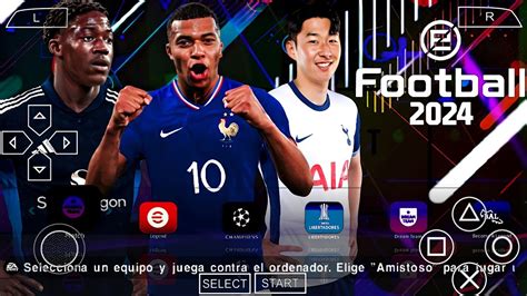 EFOOTBALL PES 2024 PPSSPP EUROPEUS NOVAS FACES 2K ELENCOS 100