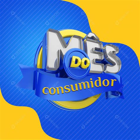 Selo 3d Para Composição Mês Do Consumidor Psd Editável [download] Designi