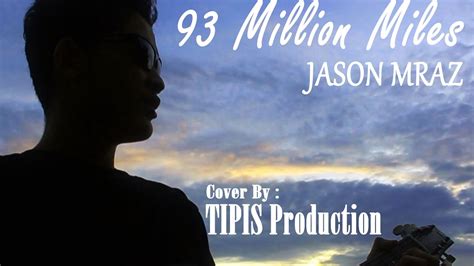 Mv Jason Mraz 93 Million Miles Video Cover Youtube