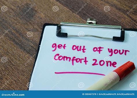 Concept Of Get Out Of Your Comfort Zone Write On Paperwork Isolated On