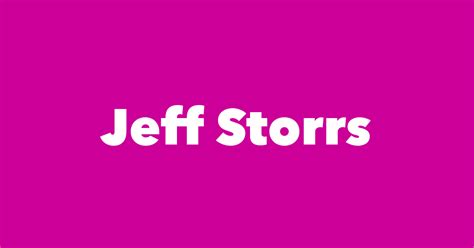 Jeff Storrs Spouse Children Birthday And More