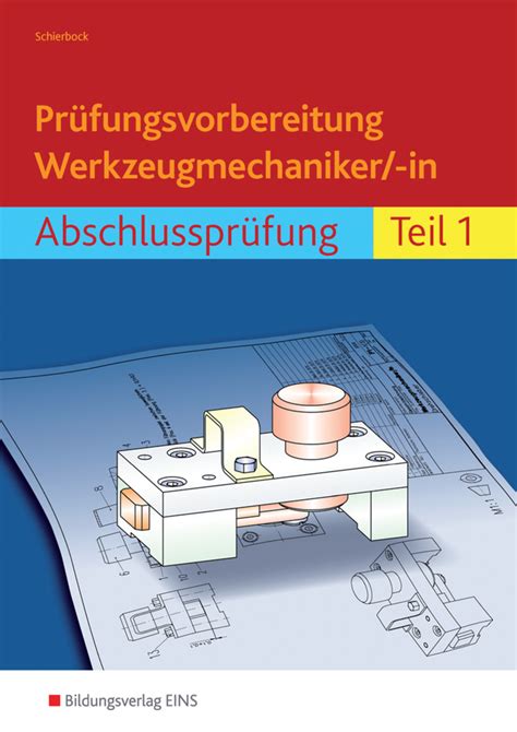 Pr Fungsvorbereitung Werkzeugmechaniker In Abschlusspr Fung Teil