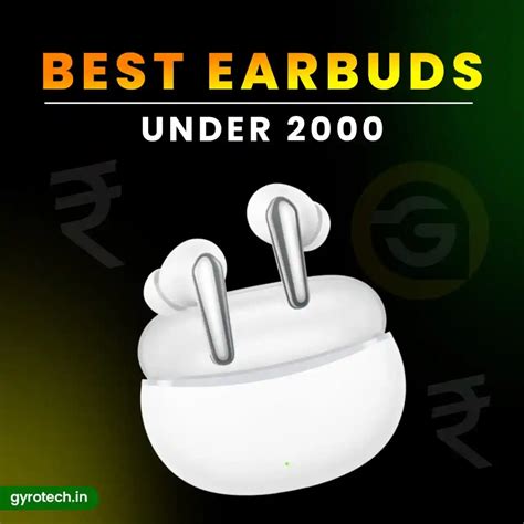 5 Best Earbuds In India Under 2000 Bluetooth Earbuds Under 2000 Gyrotech