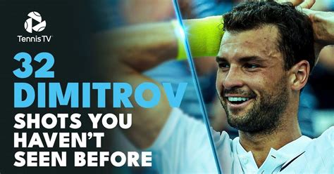 32 Grigor Dimitrov Shots Youve Never Seen