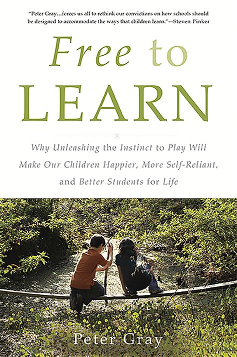 Free to Learn by Peter Gray | Hachette Book Group