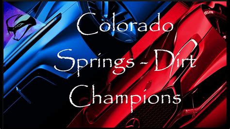 Gran Turismo 7 Colorado Springs Dirt Champions YouTube