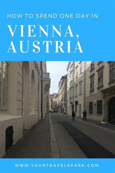 5 Things To Do In Vienna In 1 Day Travel Spark Cities In Europe