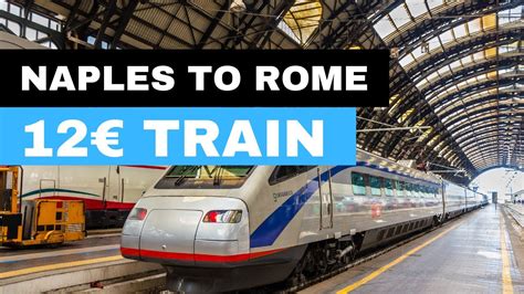 Naples To Rome Double Decker Cheapest Train Trenitalia Experience