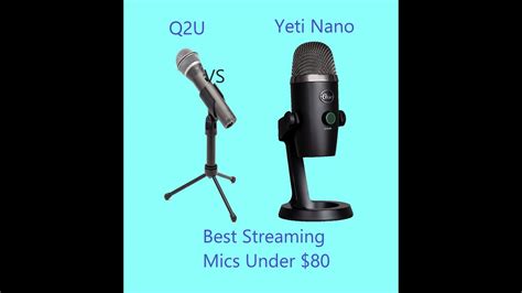 Samson Q2U Vs Blue Yeti Nano BEST 80 MIC 2022 DYNAMIC Vs Condenser