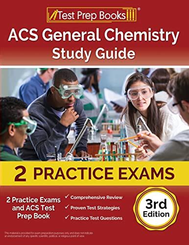 Acs General Chemistry Study Guide Practice Exams And Acs Test Prep