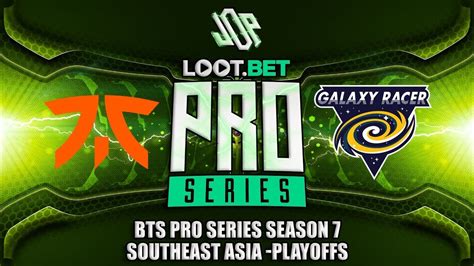 Fnatic Vs Galaxy Racer Bo3 Bts Pro Series Season 7 Southeast Asia