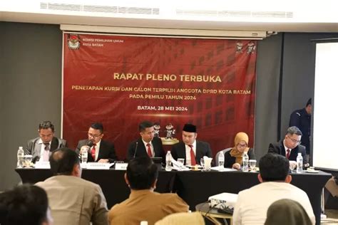 Kpu Batam Umumkan Nama 50 Anggota Dprd Batam Terpilih Periode 2024 2029