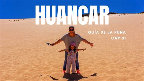 El HUANCAR MEDANOS DE ARENA en la PUNA Jujeña Hacemos SANDBOARD