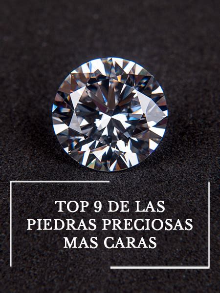 9 Piedras Preciosas Más Caras Del Mundo Y Su Precio