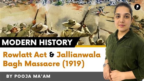 Jallianwala Bagh Massacre 1919 Rowlatt Act Modern History Parchamclasses Youtube