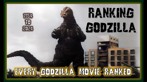 Every Godzilla Movie Ranked 1954 2024 The Ultimate Godzilla Movie