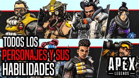 Todas Las Leyendas Y Sus Habilidades De Apex Legends Apex Legends