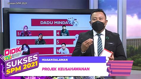 Sukses SPM 2021 Hiasan Dalaman Projek Keusahawanan YouTube