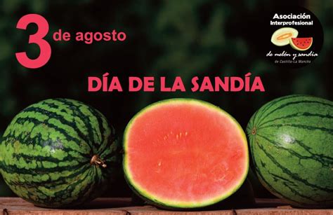 El 3 de agosto se celebra el Día de la Sandía AgroCLM